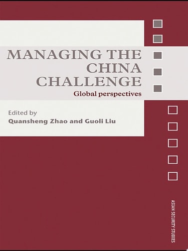 Managing the China Challenge Global Perspectives