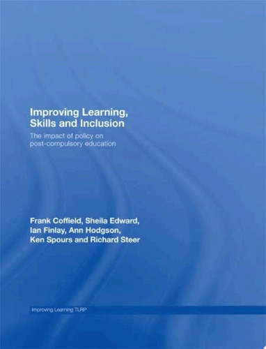 Improving Learning, Skills and Inclusion