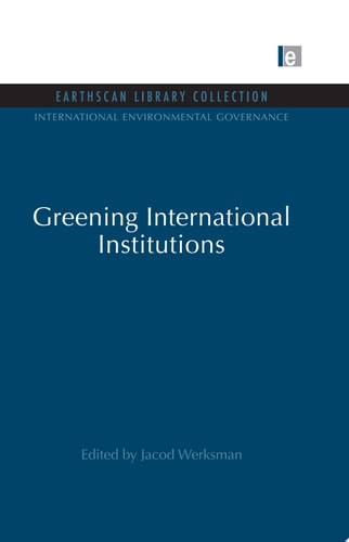 Greening International Institutions