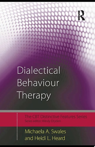 Dialectical Behaviour Therapy Distinctive Features