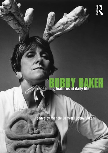 Bobby Baker Redeeming Features of Daily Life