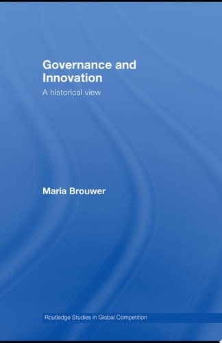 Governance and Innovation A Historical View