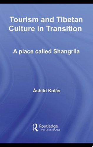 Tourism and Tibetan Culture in Transition