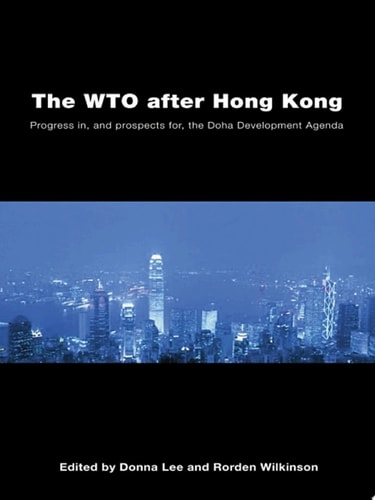 The WTO after Hong Kong