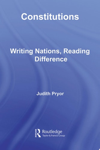 Constitutions Writing Nations, Reading Difference