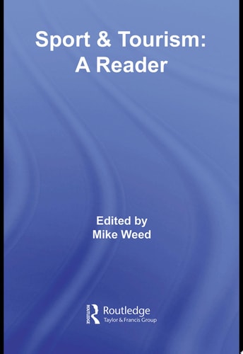 Sport & Tourism: A Reader