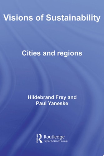 Visions of Sustainability Cities and Regions