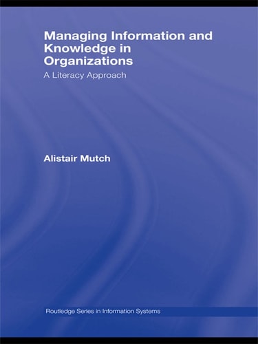 Managing Information and Knowledge in Organizations