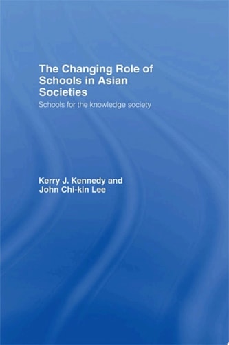 The Changing Role of Schools in Asian Societies