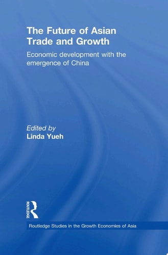 The Future of Asian Trade and Growth