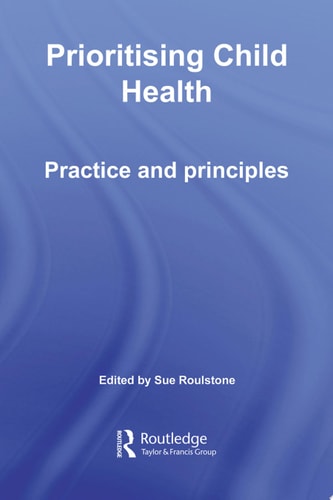 Prioritising Child Health Practice and Principles