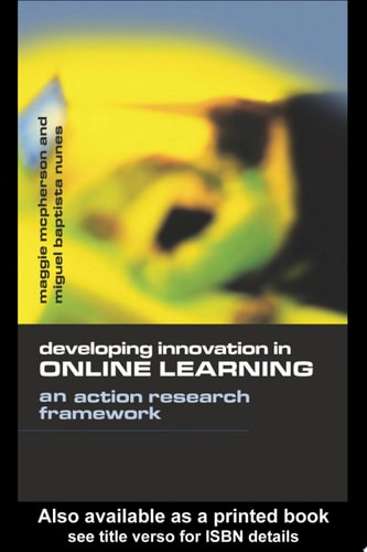 Developing Innovation in Online Learning An Action Research Framework