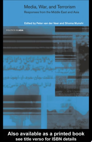 Media, War and Terrorism Responses from the Middle East and Asia