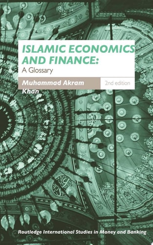 Islamic Economics and Finance A Glossary