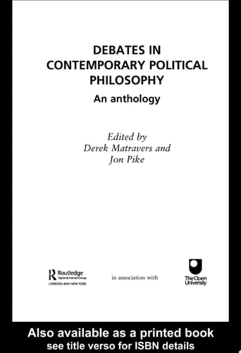 Debates in Contemporary Political Philosophy An Anthology