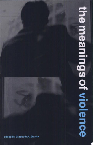 The Meanings of Violence