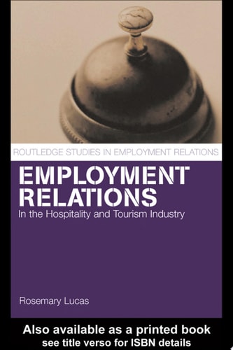 Employment Relations in the Hospitality and Tourism Industries
