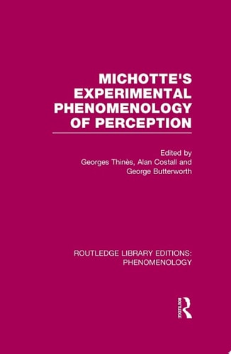 Michotte's Experimental Phenomenology of Perception