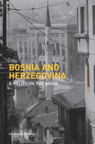 Bosnia and Herzegovina A Polity on the Brink