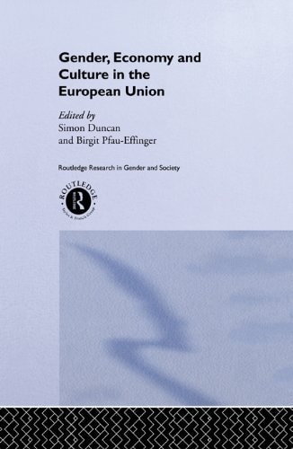 Gender, Economy and Culture in the European Union (Routledge Research in Gender and Society)