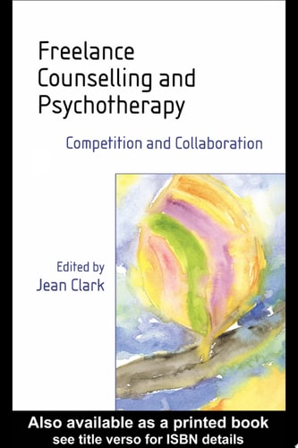 Freelance Counselling and Psychotherapy Competition and Collaboration