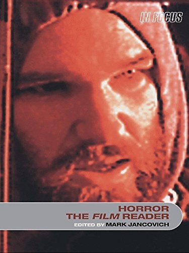 Horror, The Film Reader (In Focus: Routledge Film Readers)