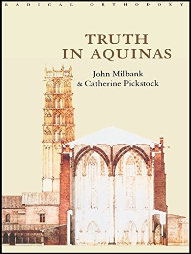 Truth in Aquinas (Routledge Radical Orthodoxy)