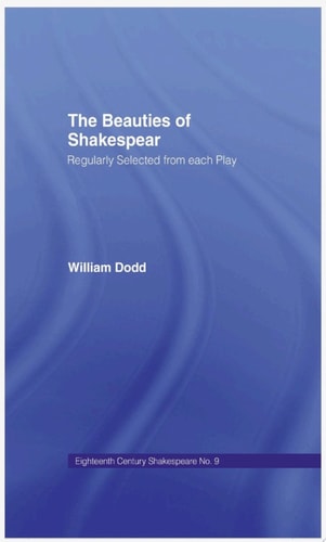 Beauties of Shakespeare Cb Eighteenth Century Shakespeare Volume 9 - 2 Volumes