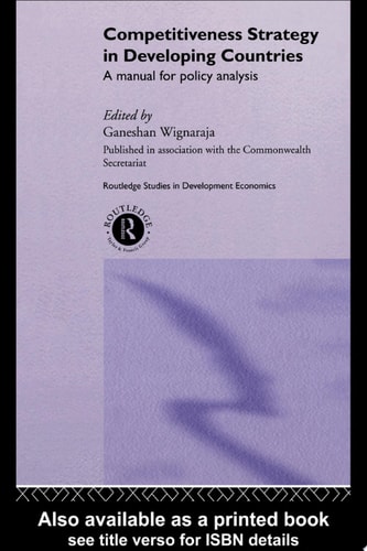 Competitiveness Strategy in Developing Countries A Manual for Policy Analysis