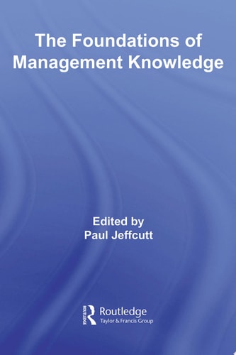 The Foundations of Management Knowledge
