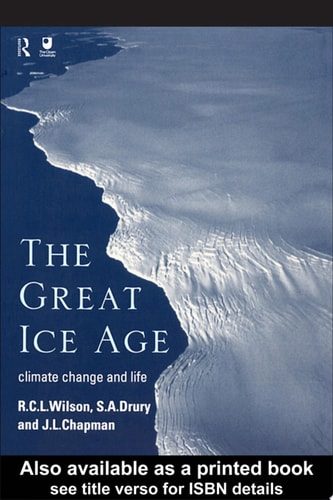 The Great Ice Age Climate Change and Life