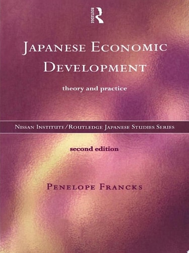 Japanese Economic Development Theory and Practice