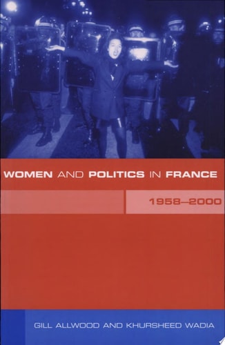 Women and Politics in France 1958-2000