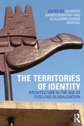 The Territories of Identity Architecture in the Age of Evolving Globalization
