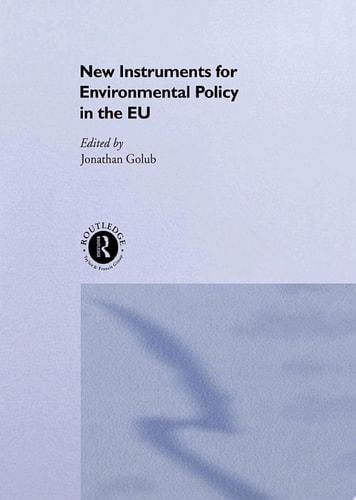 New Instruments for Environmental Policy in the EU