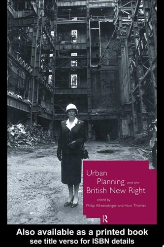 Urban Planning and the British New Right