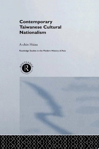 Contemporary Taiwanese Cultural Nationalism