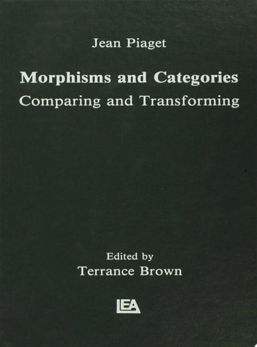 Morphisms and Categories Comparing and Transforming