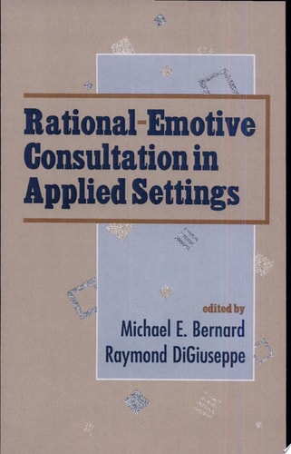 Rational-emotive Consultation in Applied Settings