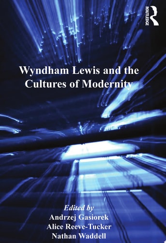 Wyndham Lewis and the Cultures of Modernity
