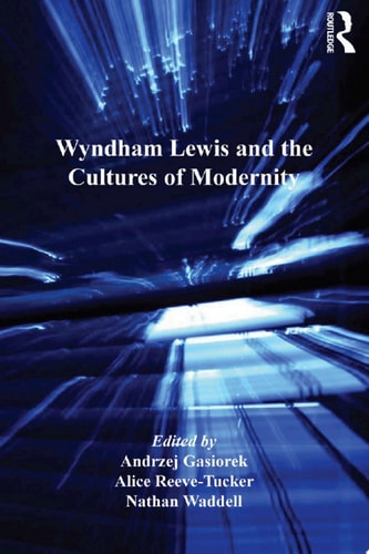 Wyndham Lewis and the Cultures of Modernity