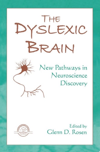 The Dyslexic Brain