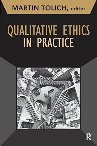 Qualitative Ethics in Practice (Developing Qualitative Inquiry)