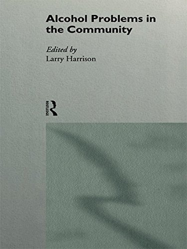 Alcohol Problems in the Community (Monographs)