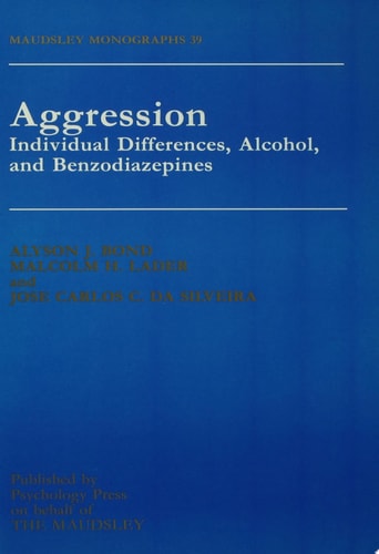 Aggression Individual Differences, Alcohol And Benzodiazepines