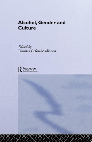 Alcohol, Gender and Culture