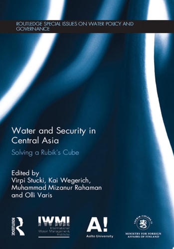 Water and Security in Central Asia Solving a Rubik's Cube
