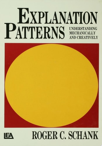 Explanation Patterns Understanding Mechanically and Creatively