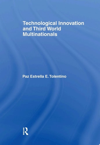 Technological Innovation and Third World Multinationals