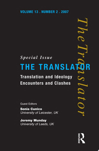 Translation and Ideology Encounters and Clashes